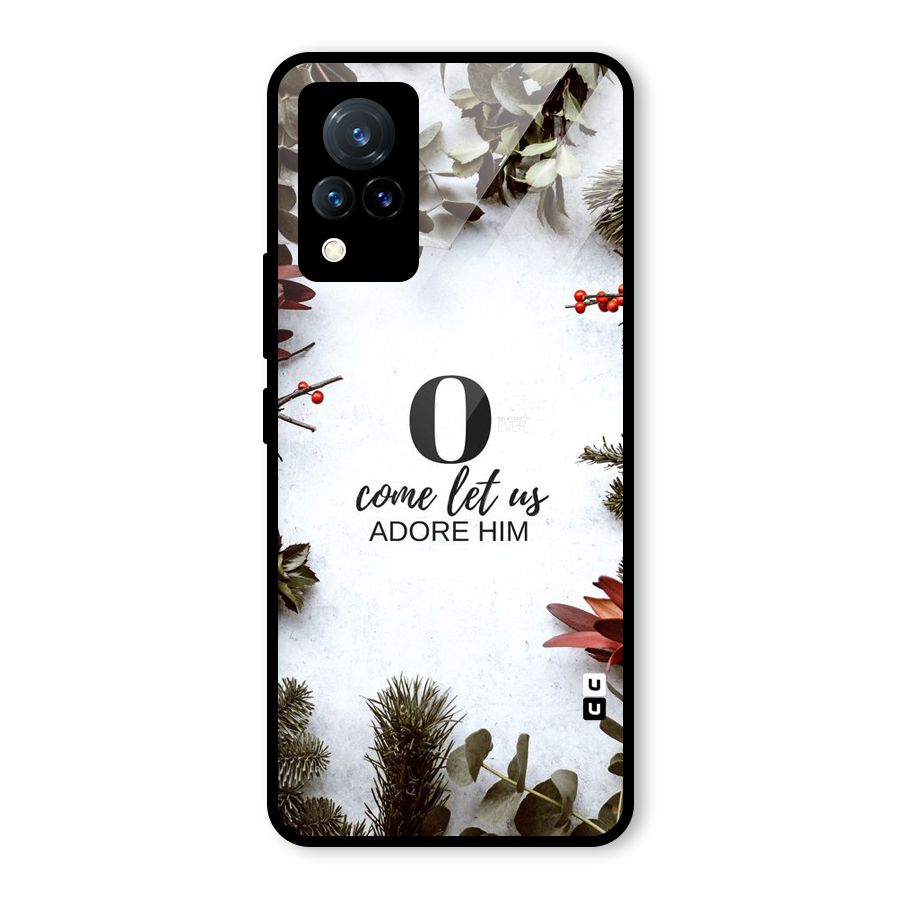 Lets Adore Him Glass Back Case for Vivo V21 5G