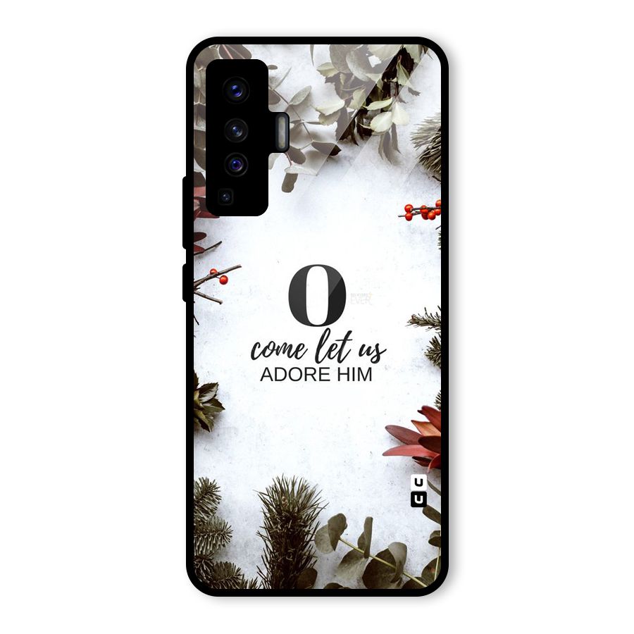 Lets Adore Him Glass Back Case for Vivo X50