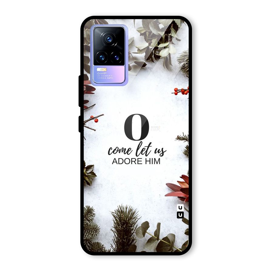 Lets Adore Him Glass Back Case for Vivo Y73