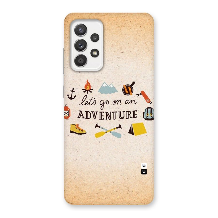 Lets Adventure Life Back Case for Galaxy A52