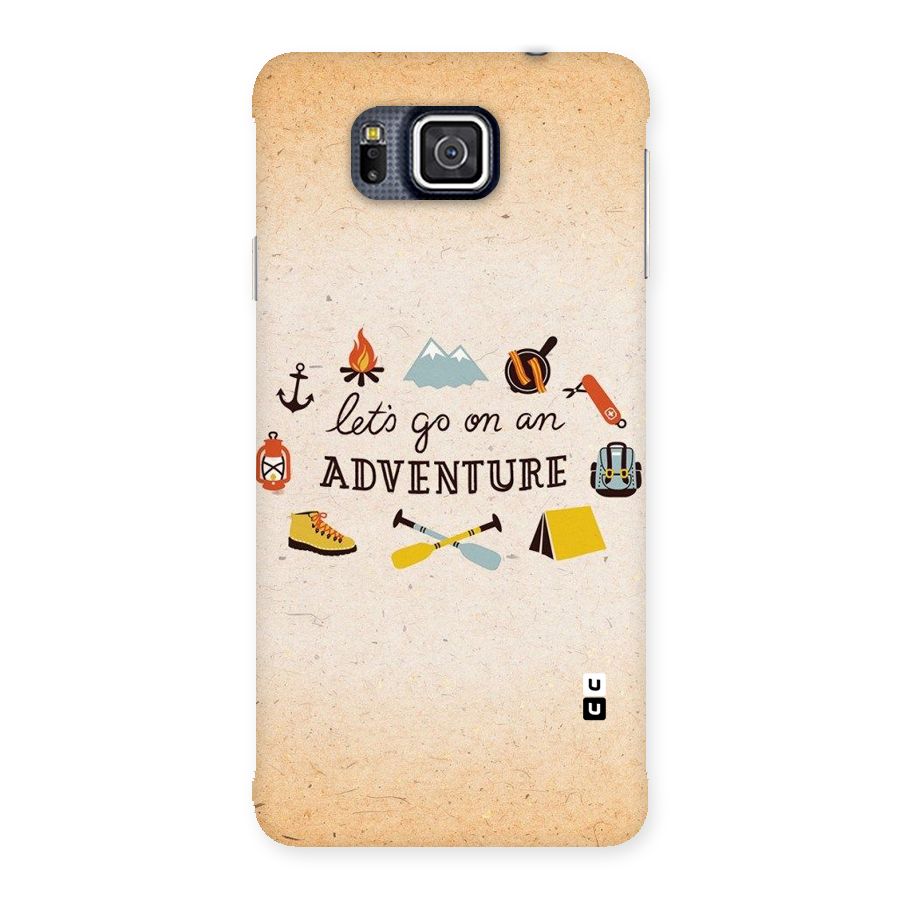 Lets Adventure Life Back Case for Galaxy Alpha