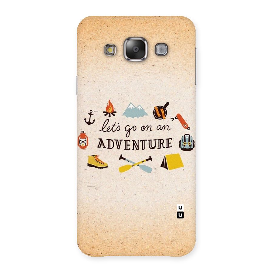 Lets Adventure Life Back Case for Galaxy E7