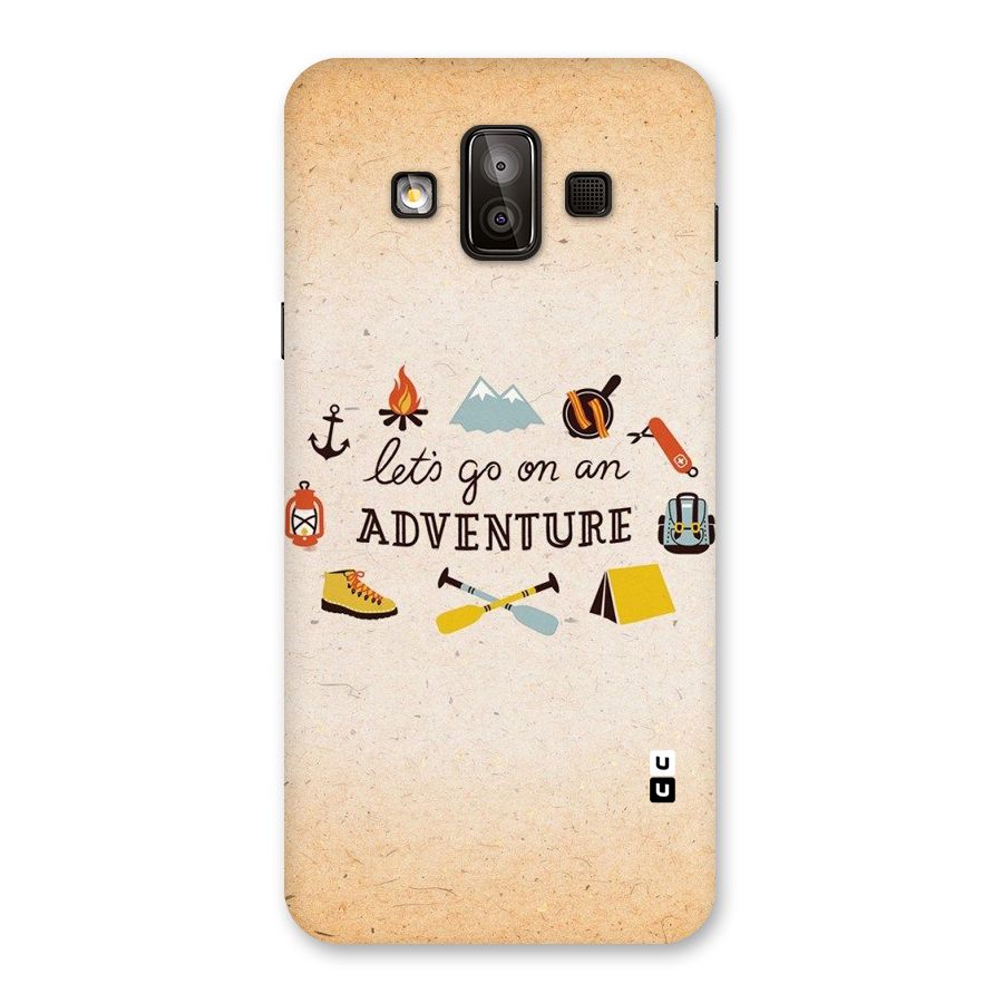 Lets Adventure Life Back Case for Galaxy J7 Duo