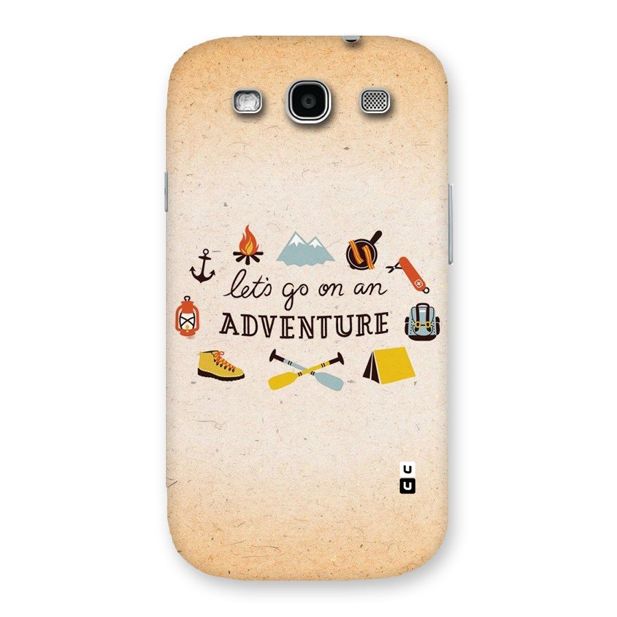 Lets Adventure Life Back Case for Galaxy S3