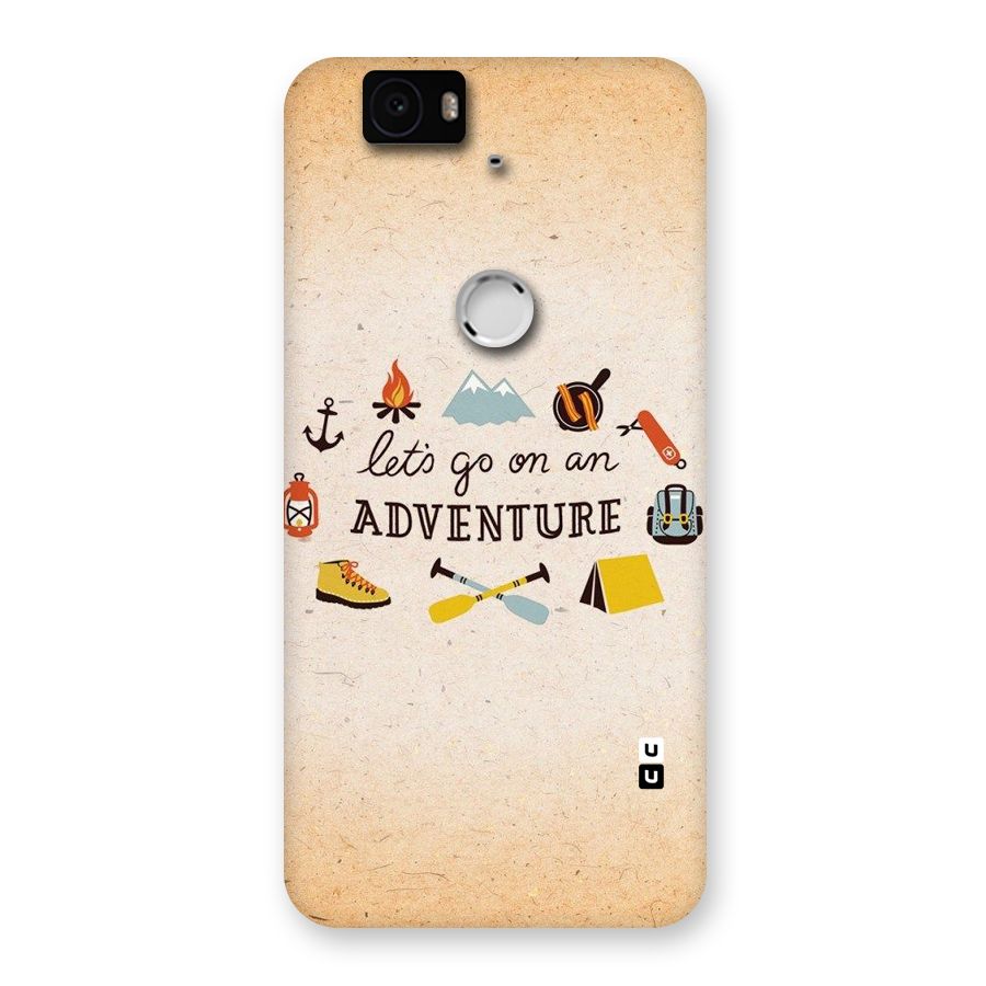 Lets Adventure Life Back Case for Google Nexus-6P