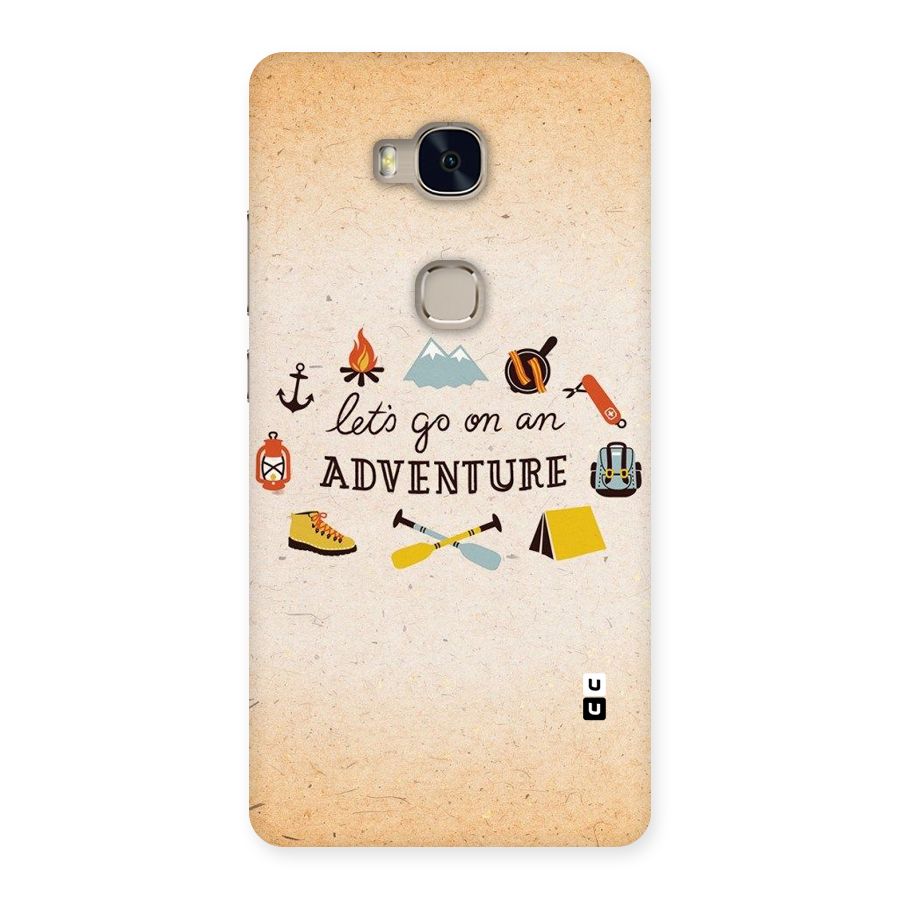 Lets Adventure Life Back Case for Huawei Honor 5X