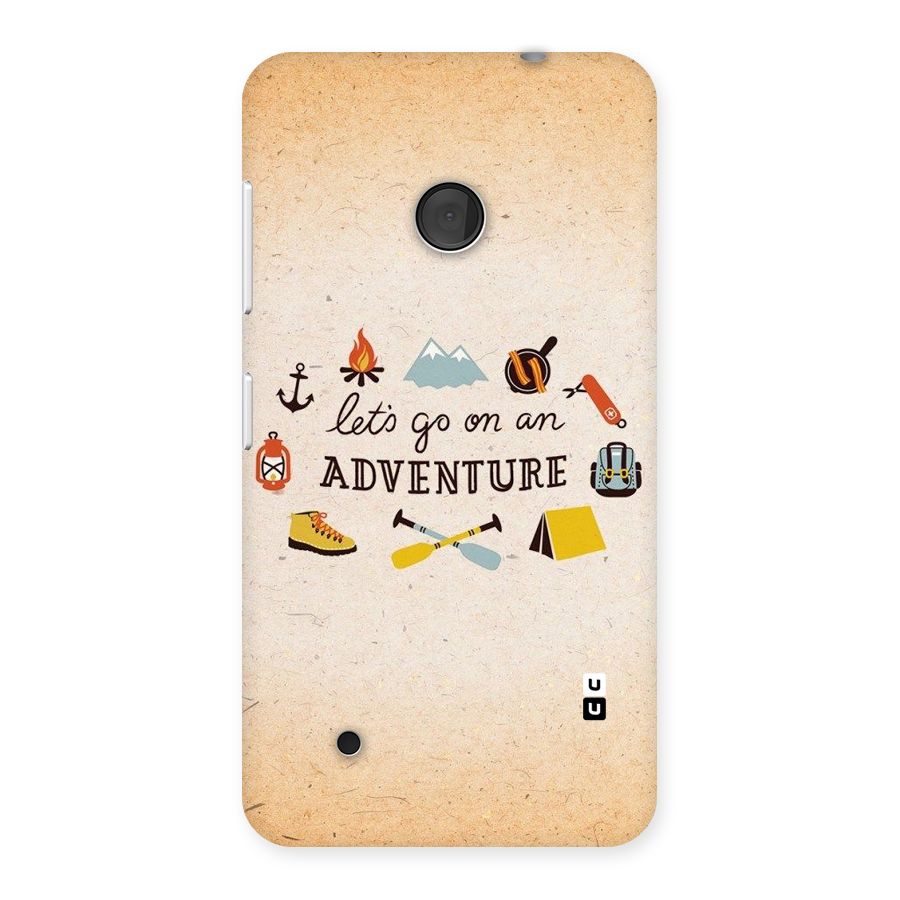 Lets Adventure Life Back Case for Lumia 530