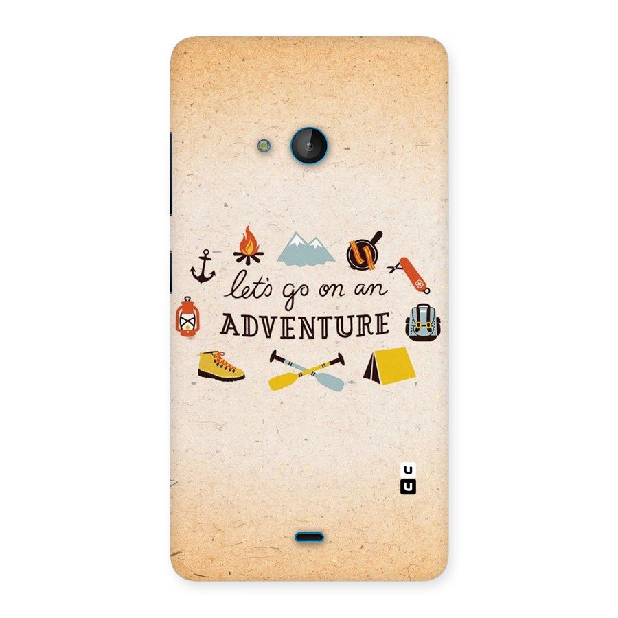 Lets Adventure Life Back Case for Lumia 540