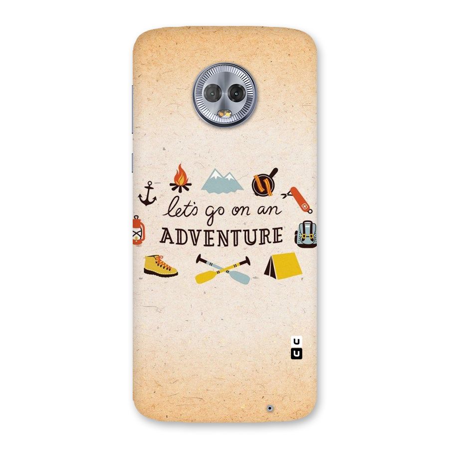 Lets Adventure Life Back Case for Moto G6 Plus