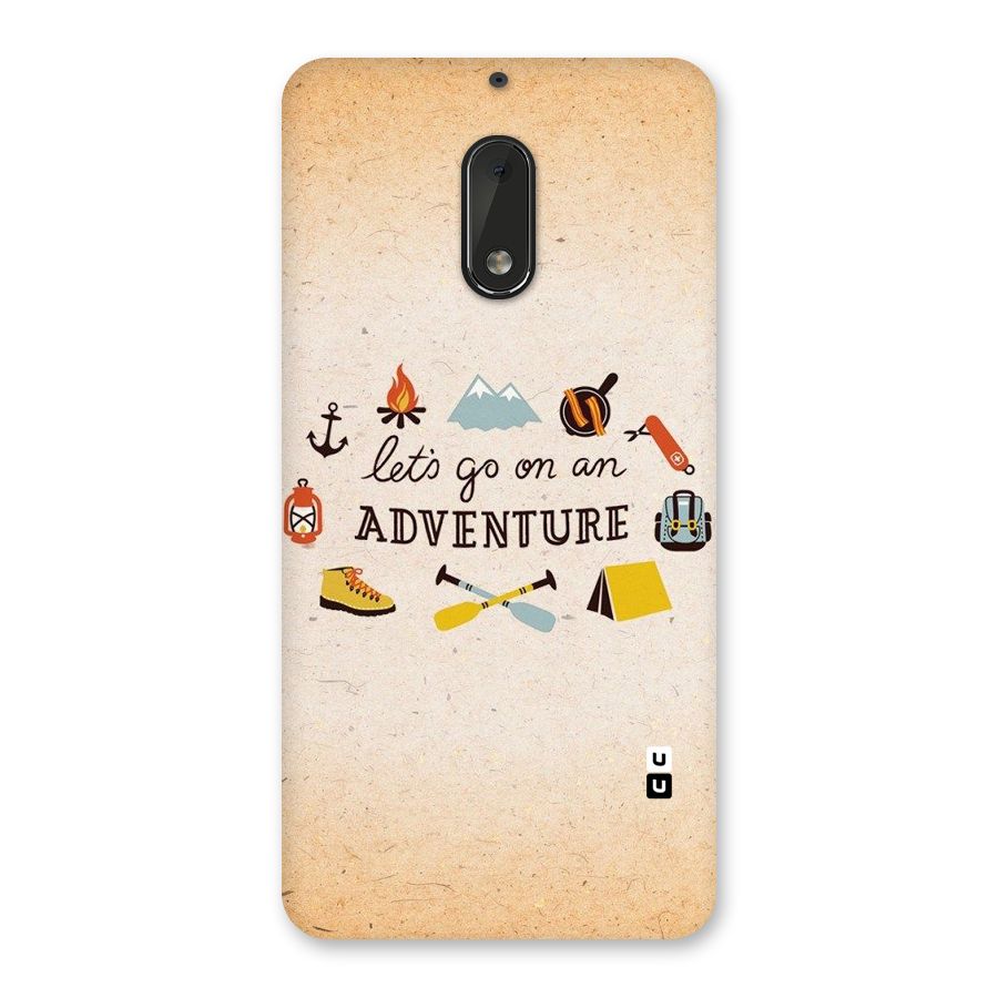 Lets Adventure Life Back Case for Nokia 6