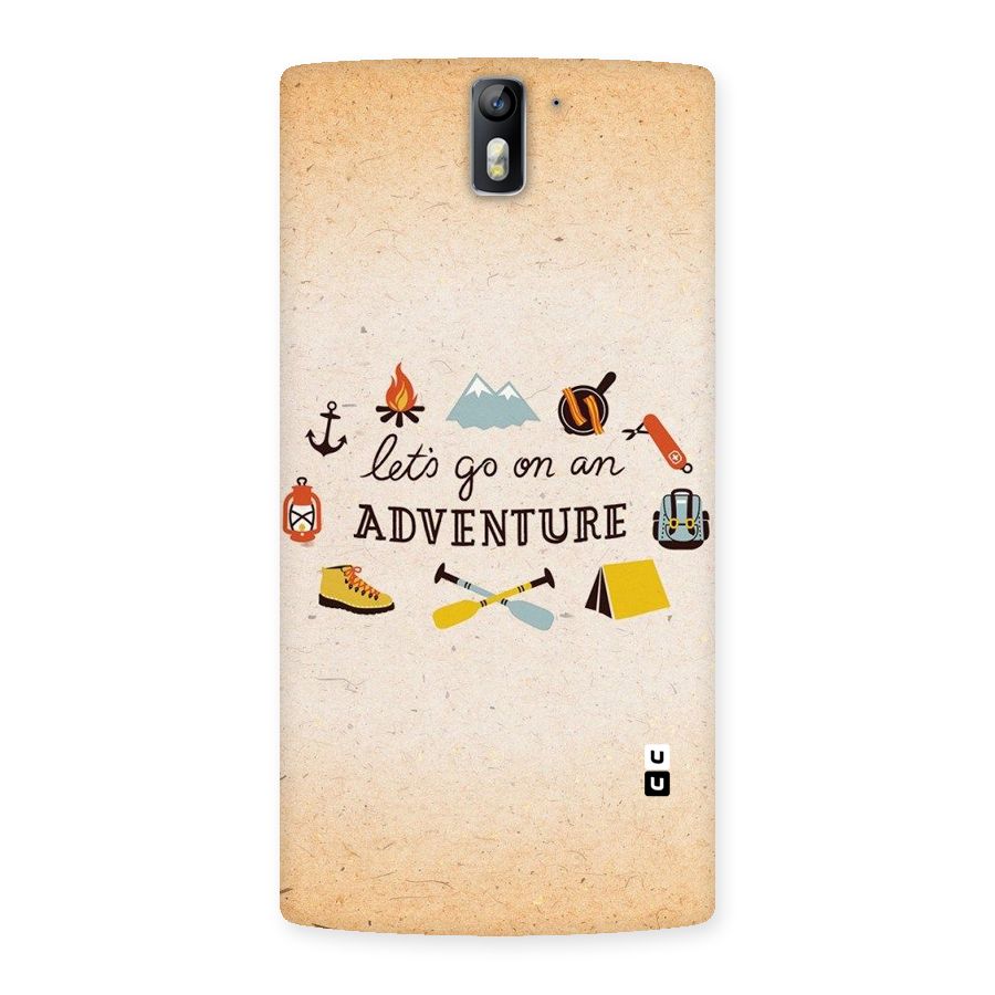 Lets Adventure Life Back Case for One Plus One