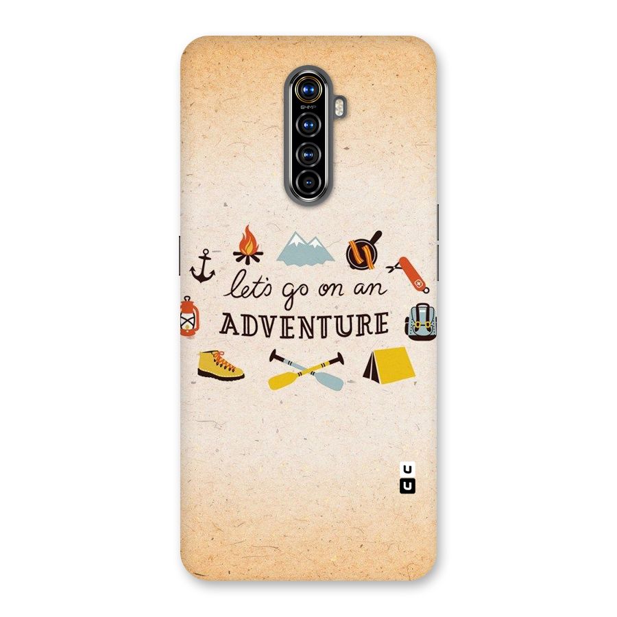 Lets Adventure Life Back Case for Realme X2 Pro