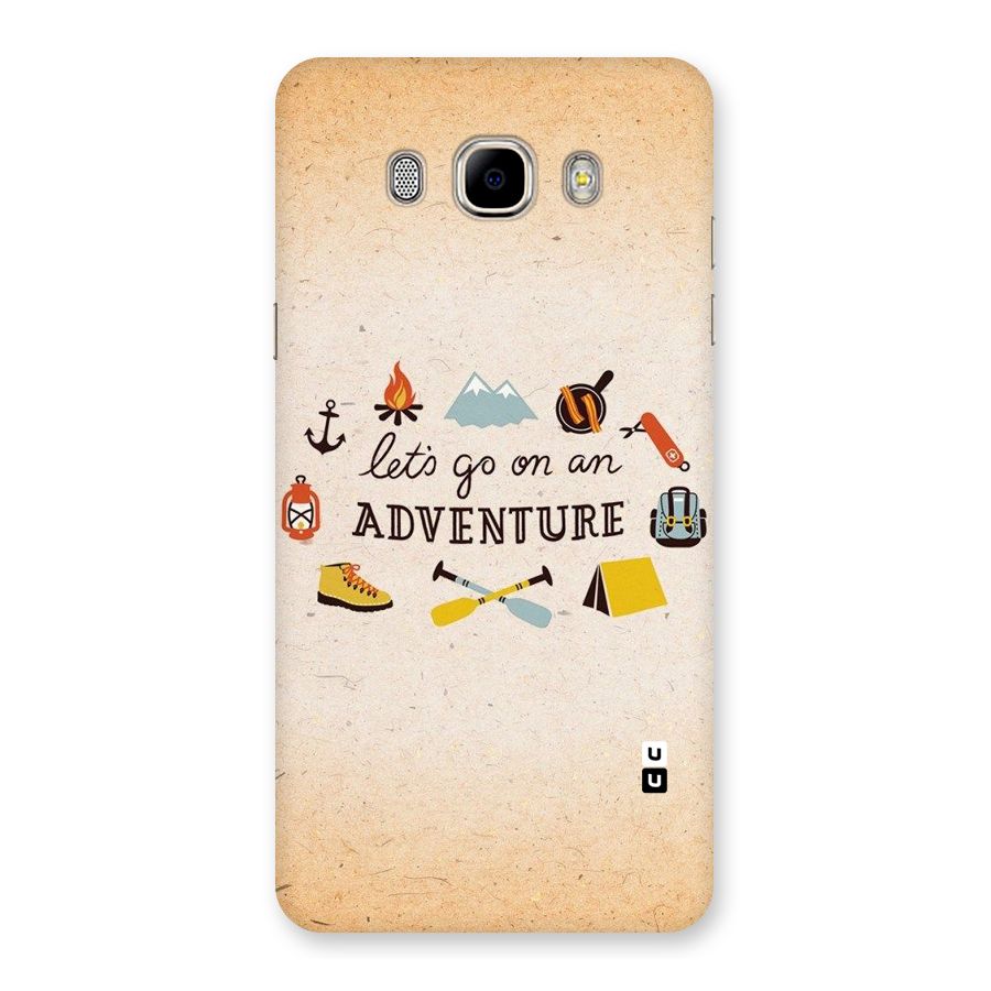 Lets Adventure Life Back Case for Samsung Galaxy J7 2016