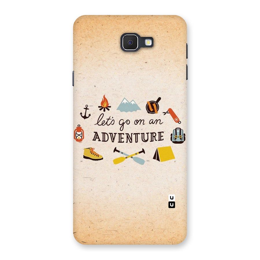 Lets Adventure Life Back Case for Samsung Galaxy J7 Prime