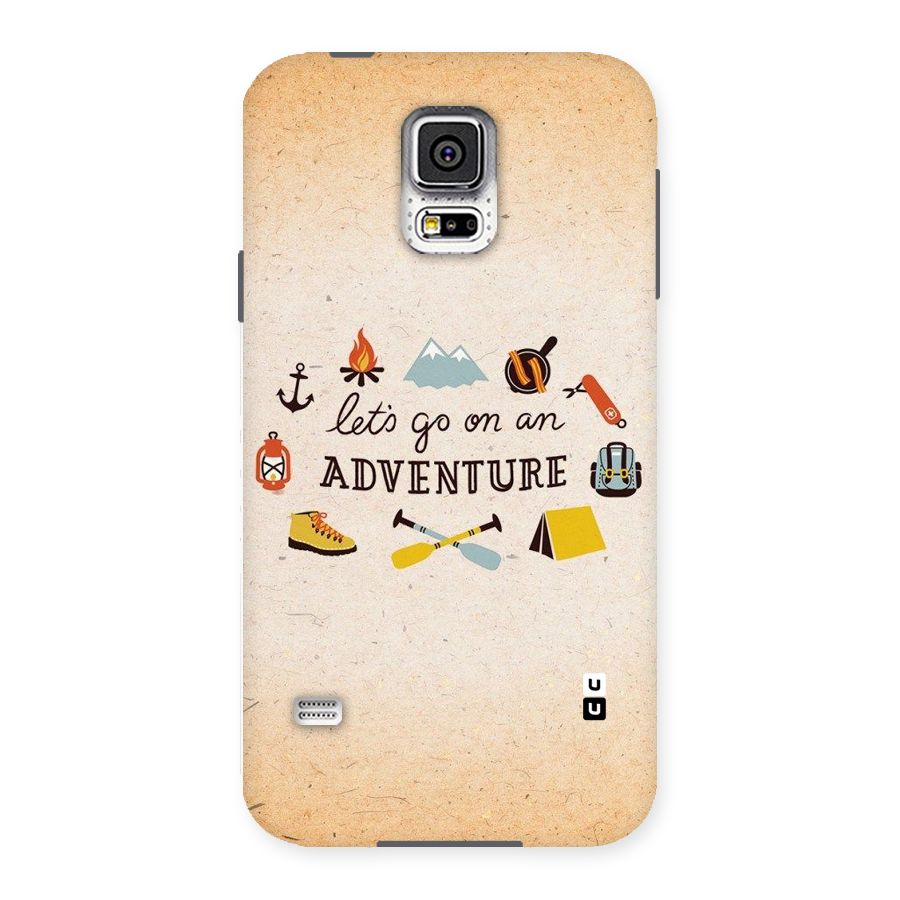 Lets Adventure Life Back Case for Samsung Galaxy S5