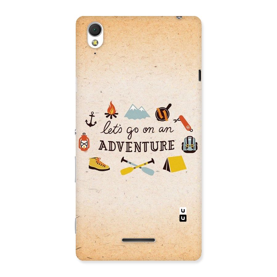 Lets Adventure Life Back Case for Sony Xperia T3