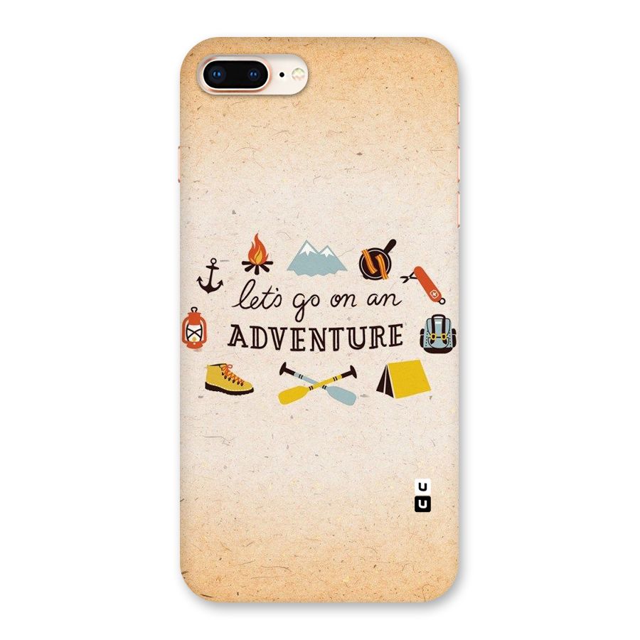 Lets Adventure Life Back Case for iPhone 8 Plus