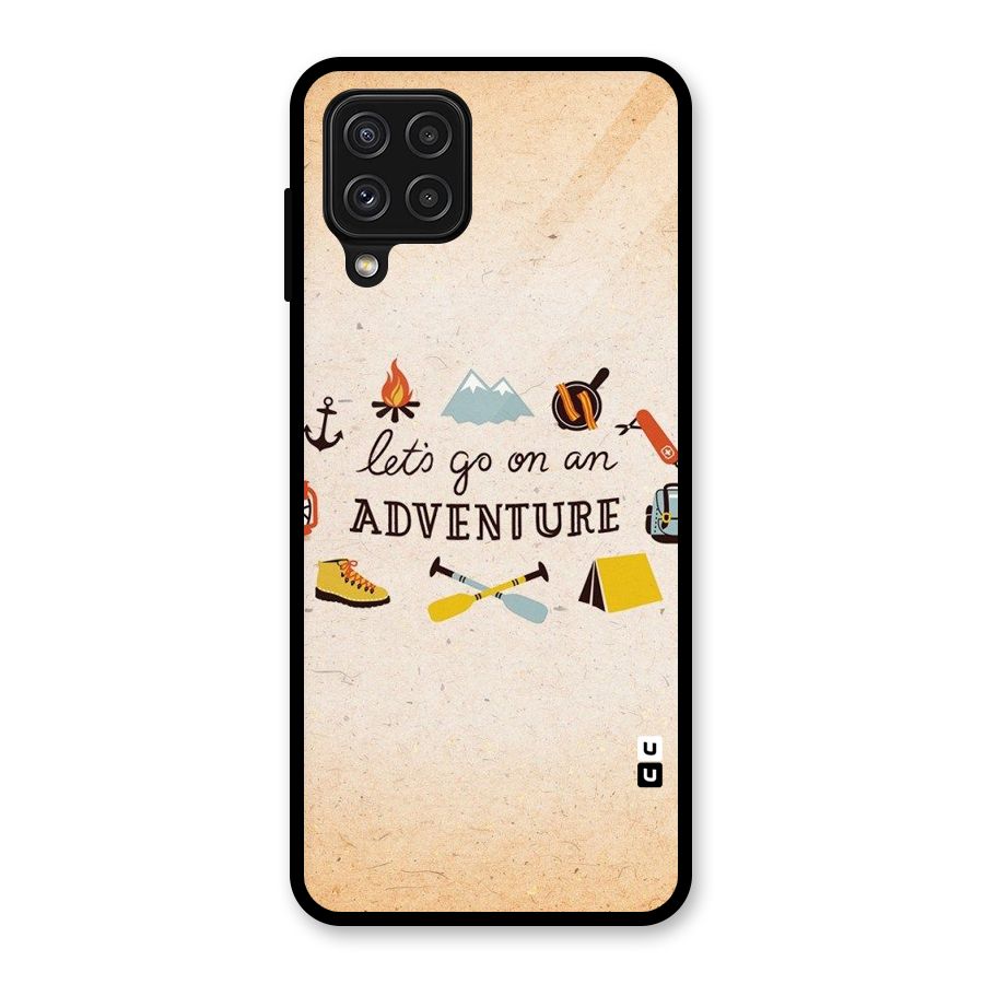 Lets Adventure Life Glass Back Case for Galaxy A22 4G