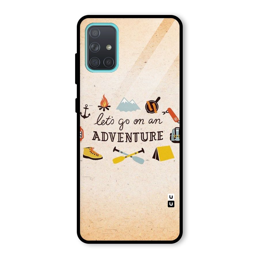 Lets Adventure Life Glass Back Case for Galaxy A71