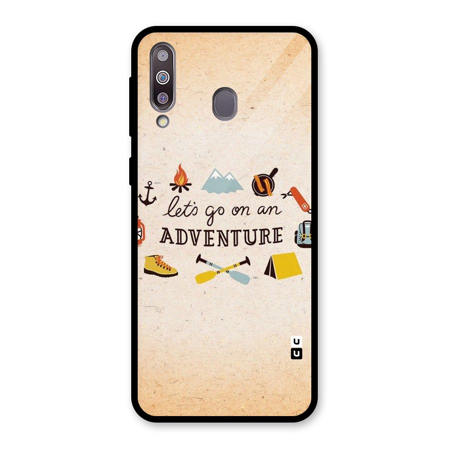 Lets Adventure Life Glass Back Case for Galaxy M30