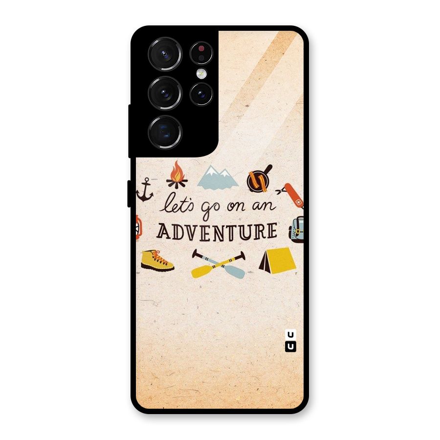 Lets Adventure Life Glass Back Case for Galaxy S21 Ultra 5G