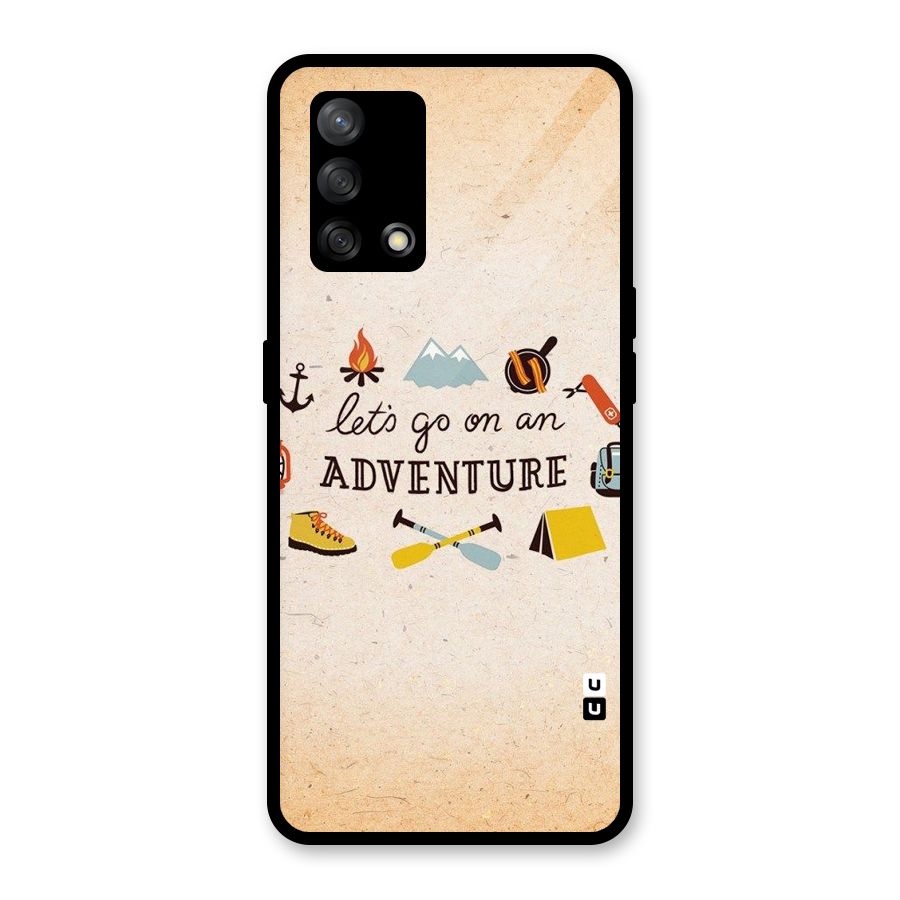 Lets Adventure Life Glass Back Case for Oppo F19