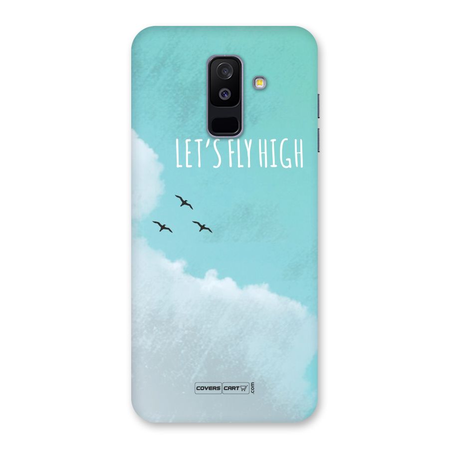 Lets Fly High Back Case for Galaxy A6 Plus