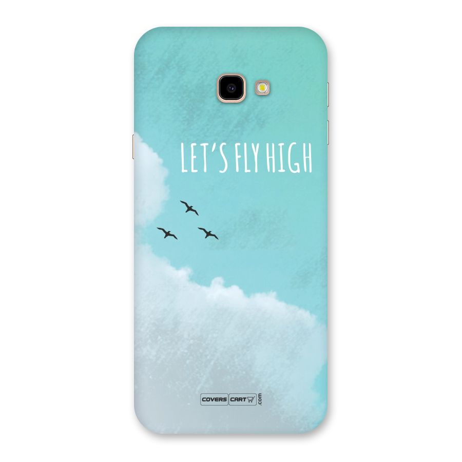 Lets Fly High Back Case for Galaxy J4 Plus