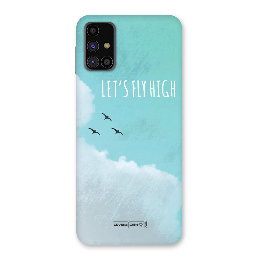 Lets Fly High Back Case for Galaxy M31s