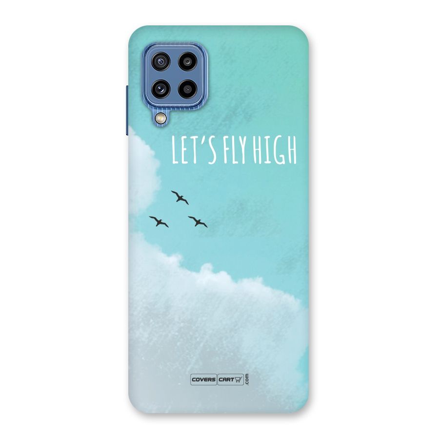 Lets Fly High Back Case for Galaxy M32