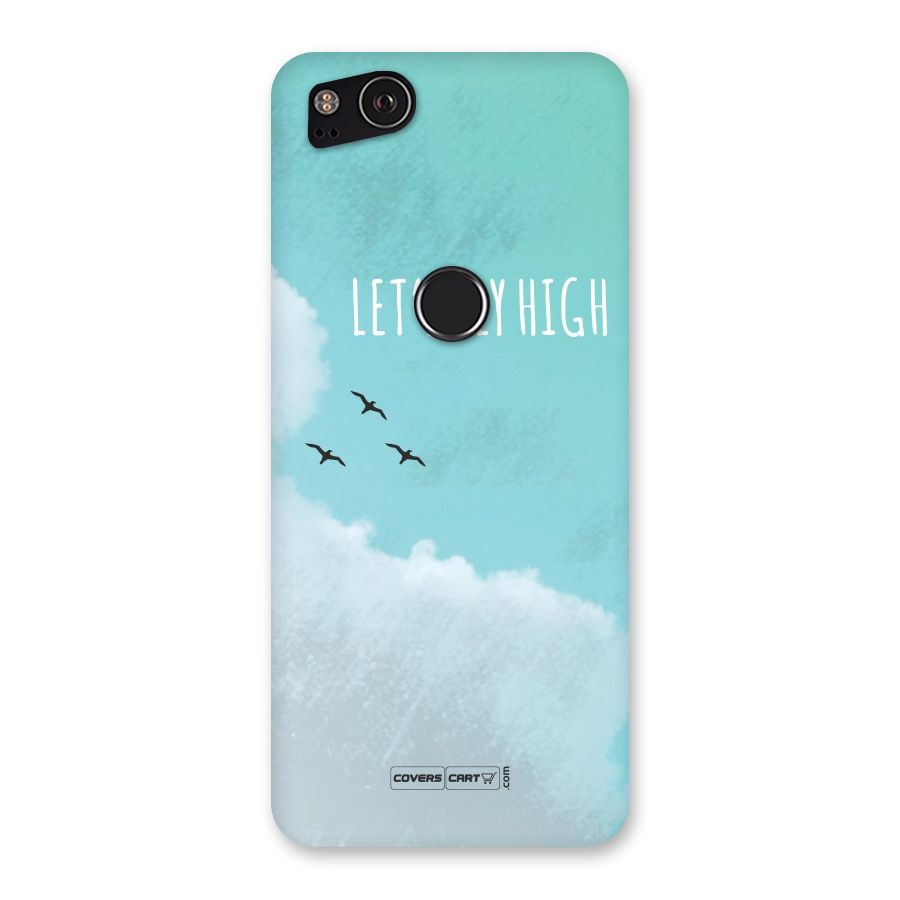 Lets Fly High Back Case for Google Pixel 2