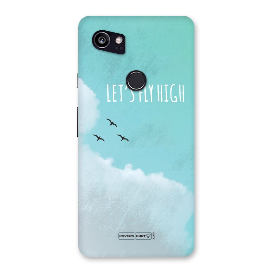 Lets Fly High Back Case for Google Pixel 2 XL