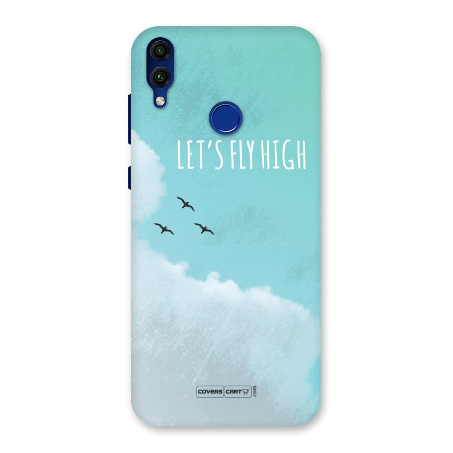 Lets Fly High Back Case for Honor 8C