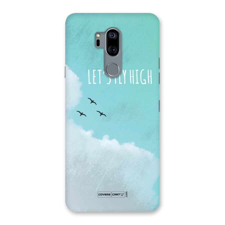 Lets Fly High Back Case for LG G7