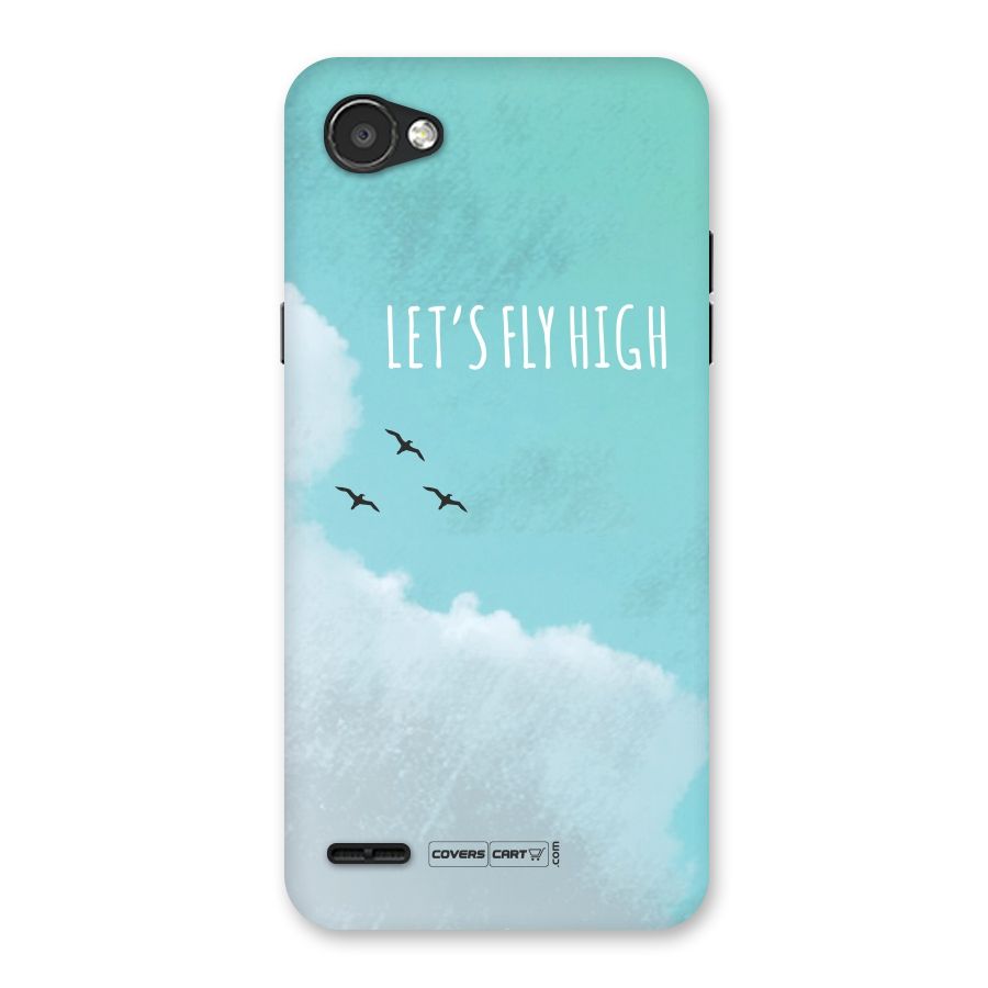 Lets Fly High Back Case for LG Q6