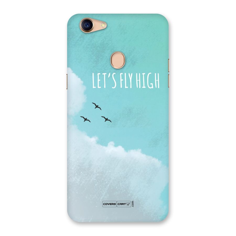 Lets Fly High Back Case for Oppo F5 Youth