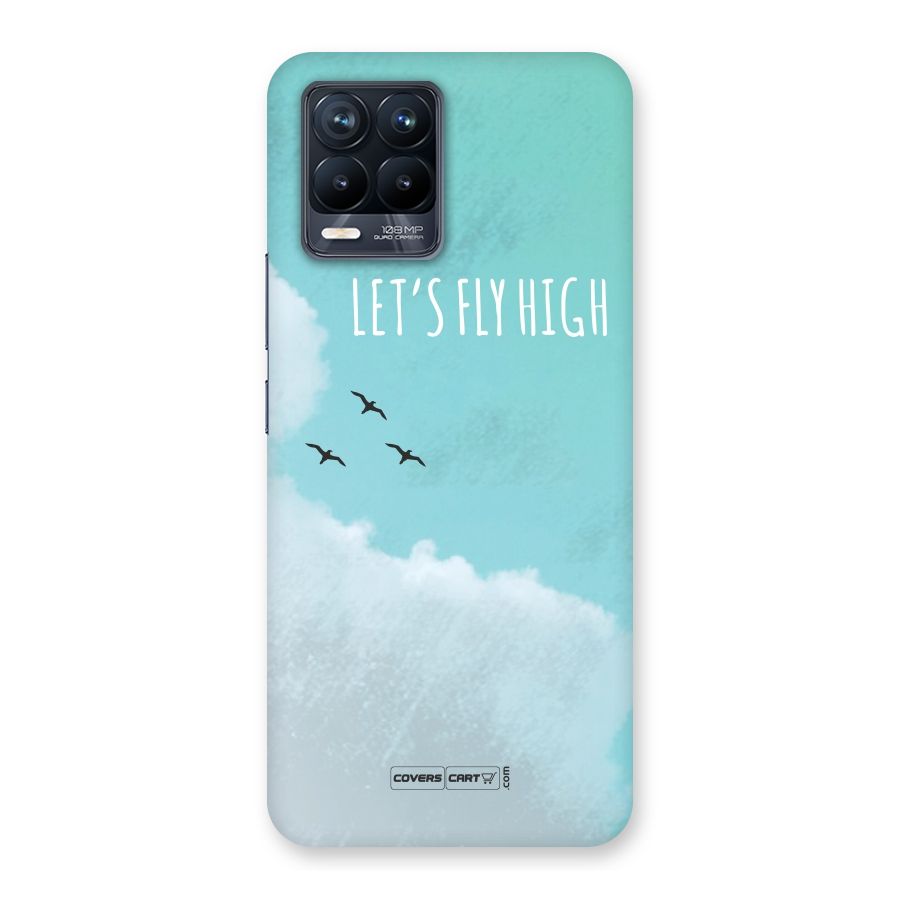 Lets Fly High Back Case for Realme 8 Pro