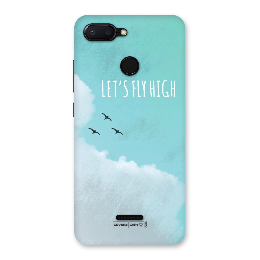 Lets Fly High Back Case for Redmi 6