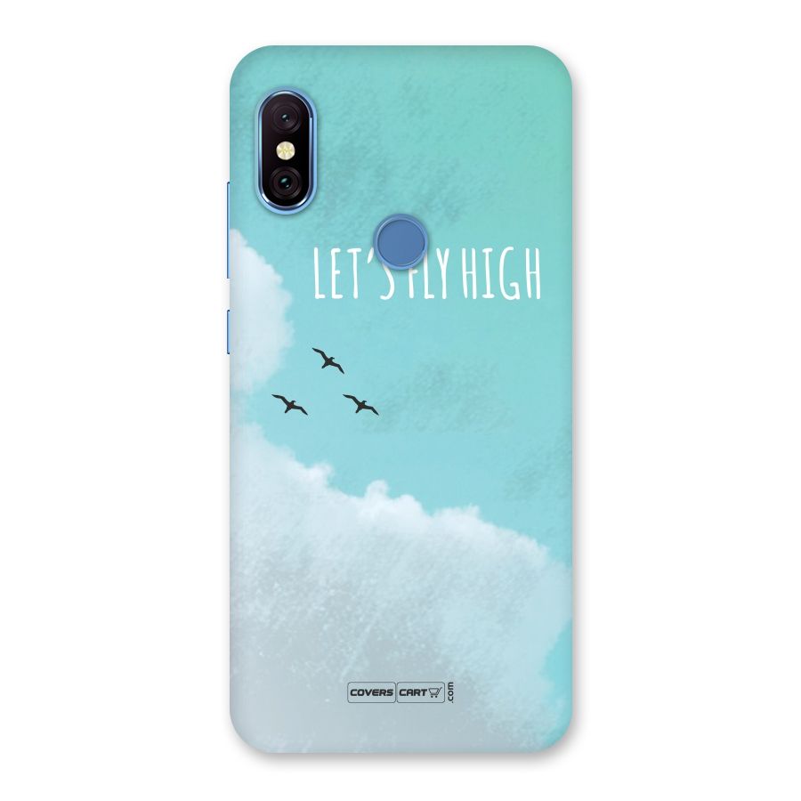 Lets Fly High Back Case for Redmi Note 6 Pro