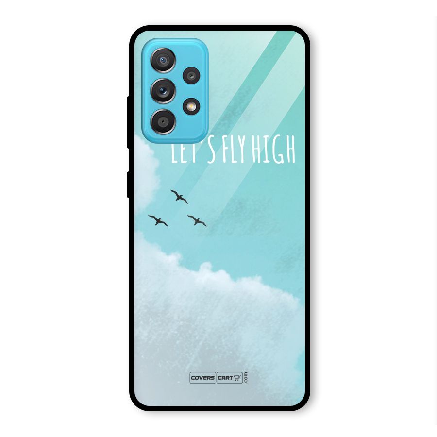 Lets Fly High Glass Back Case for Galaxy A52