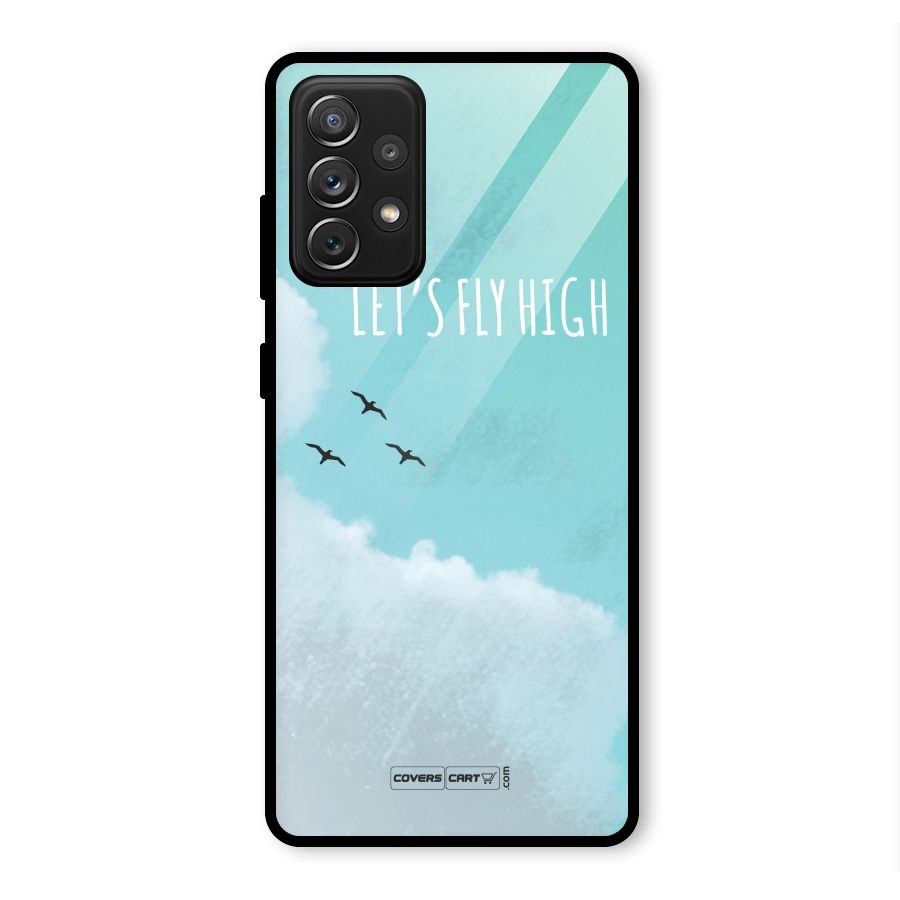Lets Fly High Glass Back Case for Galaxy A72