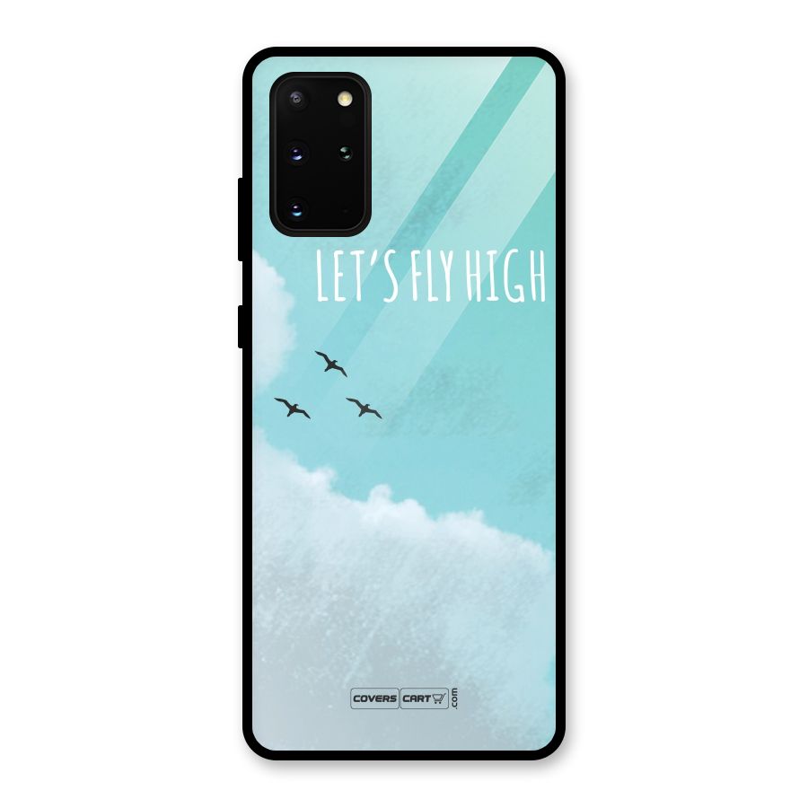 Lets Fly High Glass Back Case for Galaxy S20 Plus