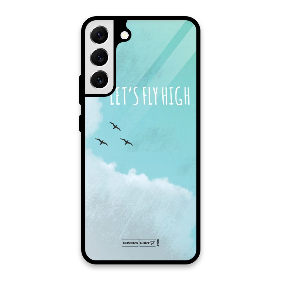 Lets Fly High Glass Back Case for Galaxy S22 Plus 5G