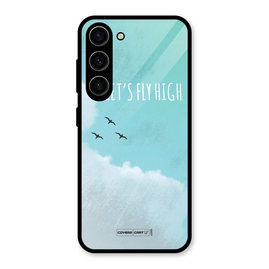 Lets Fly High Glass Back Case for Galaxy S23