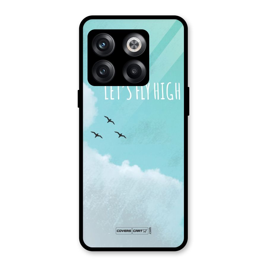 Lets Fly High Glass Back Case for OnePlus 10T