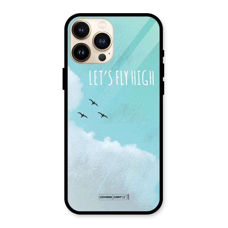 Lets Fly High Glass Back Case for iPhone 13 Pro Max