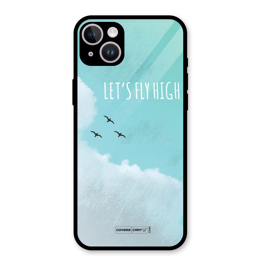 Lets Fly High Glass Back Case for iPhone 14 Plus