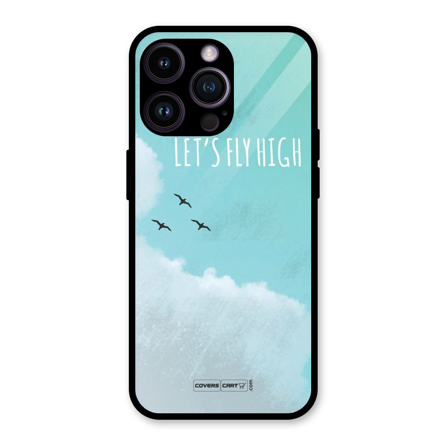 Lets Fly High Glass Back Case for iPhone 14 Pro Max