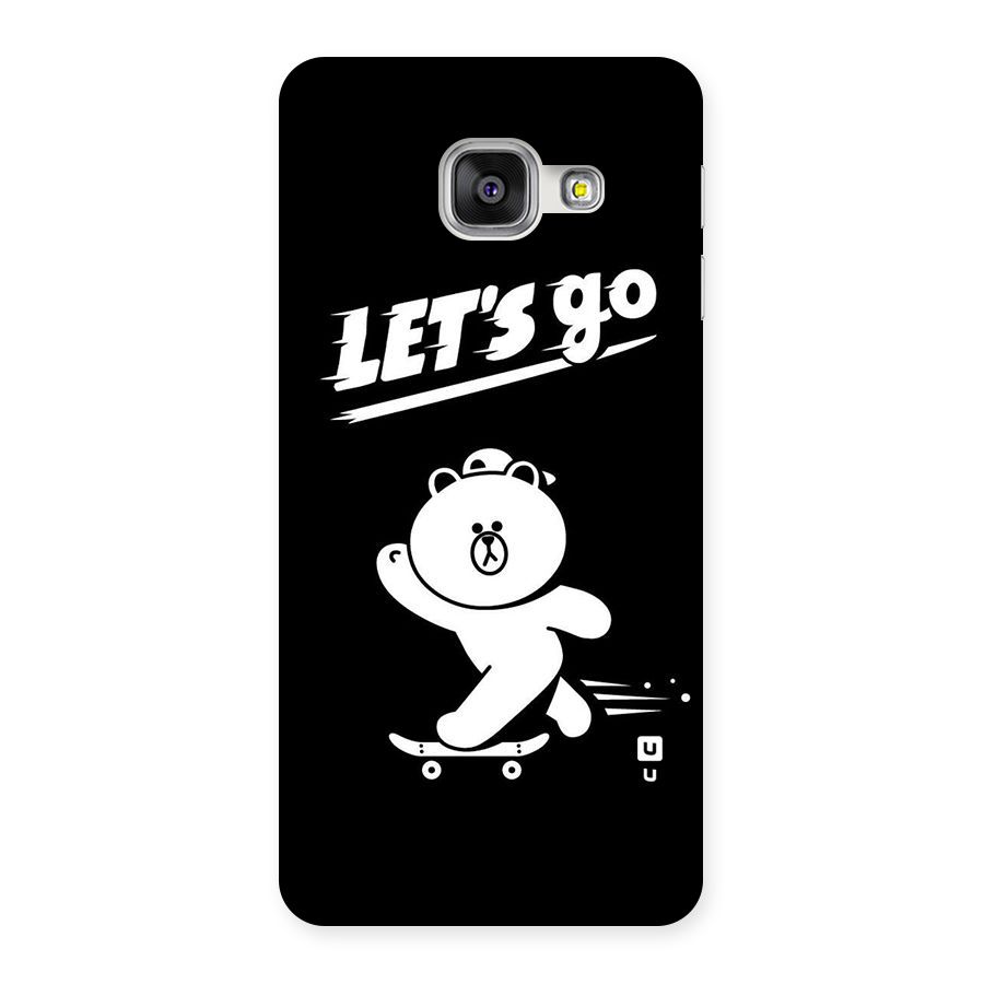 Lets Go Art Back Case for Galaxy A3 2016