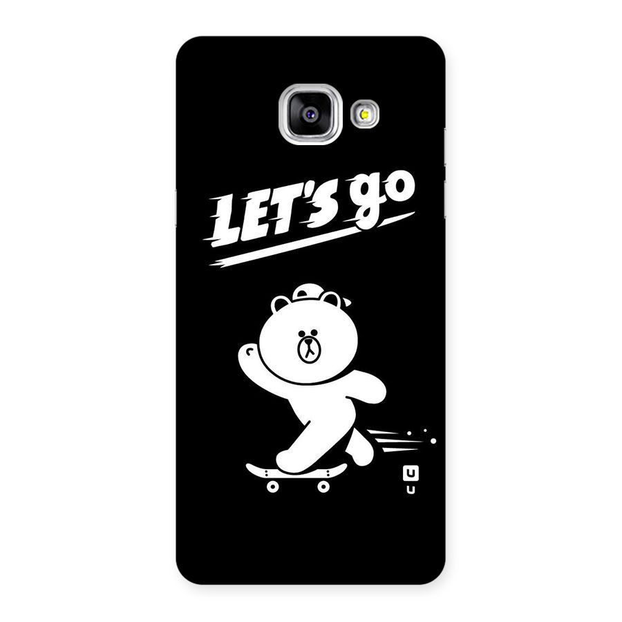 Lets Go Art Back Case for Galaxy A5 2016